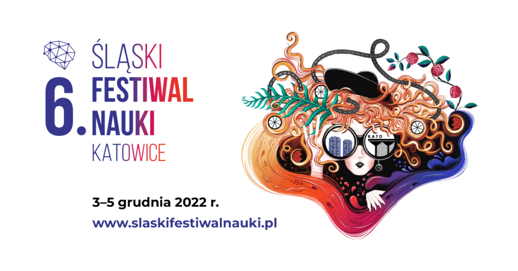 6 śląski festiwal nauki 3-5 grudnia 2022 obrazek przedstawiający dziewczynę z abstrakcyjną fryzurą